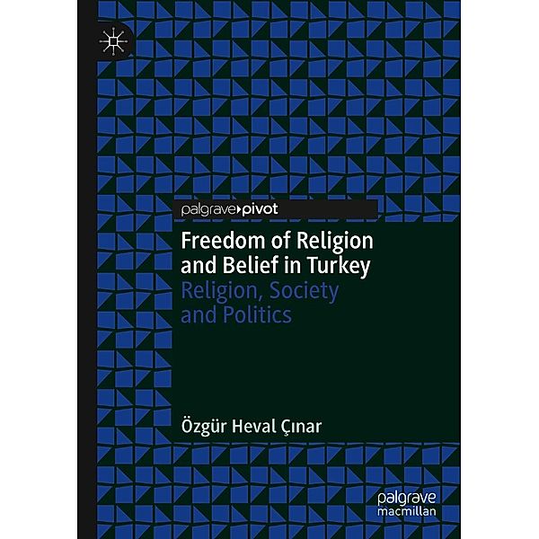 Freedom of Religion and Belief in Turkey / Progress in Mathematics, Özgür Heval Çinar