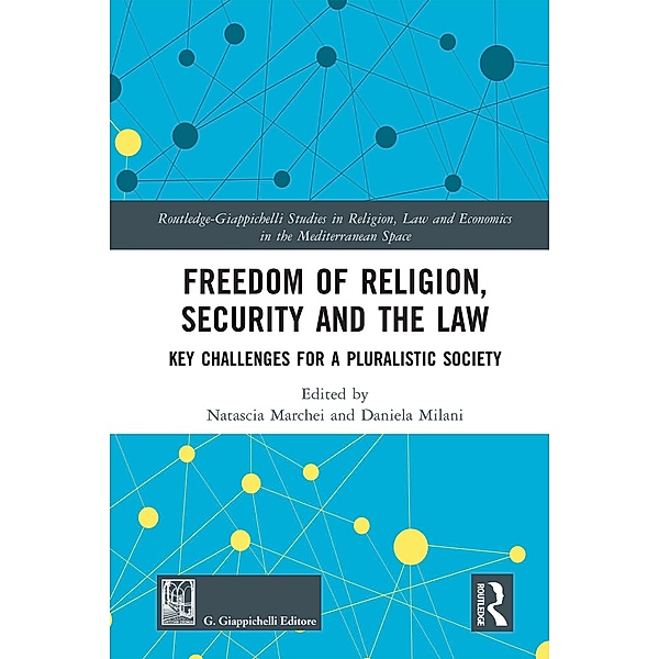 Freedom of Religion, Security and the Law
