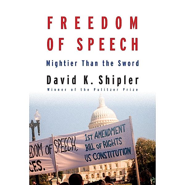 Freedom of Speech, David K. Shipler