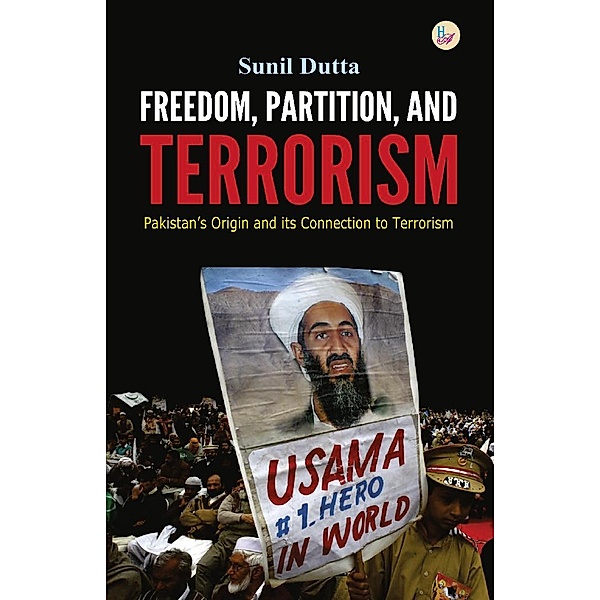 Freedom, Partition and Terrorism, Sunil Dutta