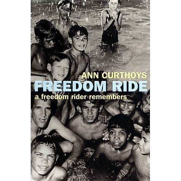 Freedom Ride, Ann Curthoys