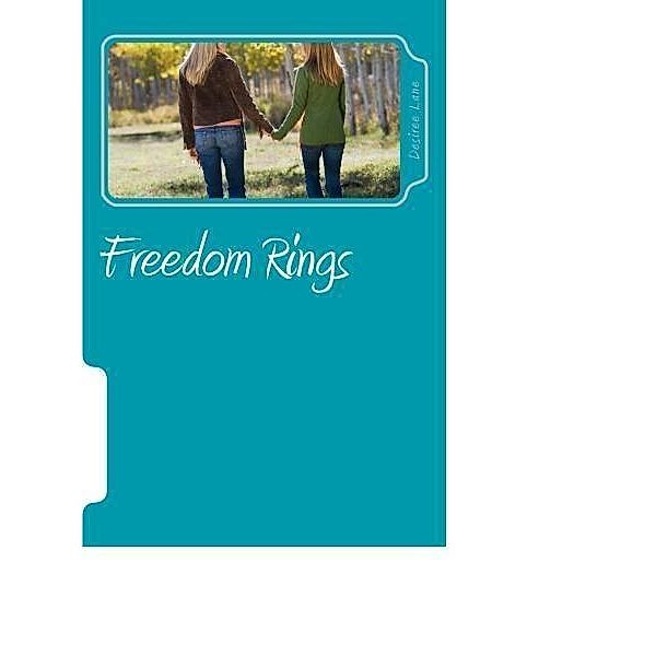 Freedom Rings: The Breath of Life / Desiree Lane, Desiree Lane