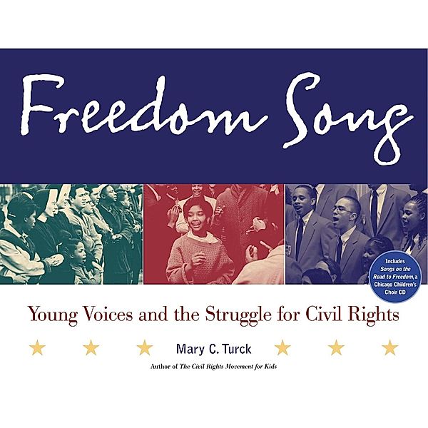 Freedom Song / Chicago Review Press, Mary C. Turck