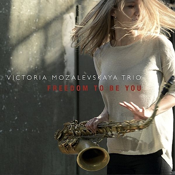 Freedom To Be You, Victoria Mozalevskaya