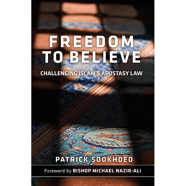 Freedom to Believe, Patrick Sookhdeo