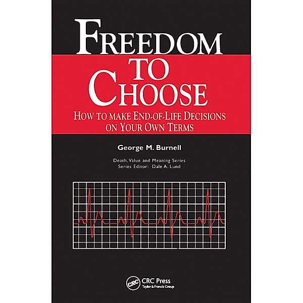 Freedom to Choose, Burnell M. Burnell, Dale A. Lund