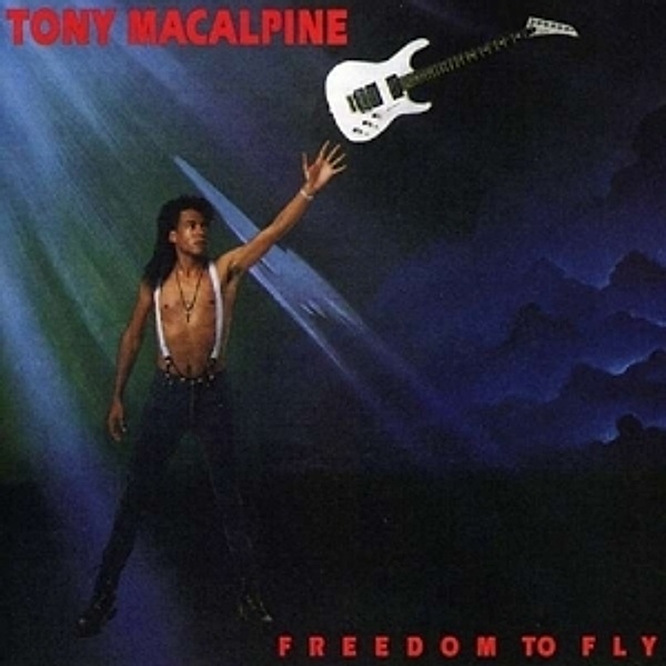 Freedom To Fly, Tony MacAlpine