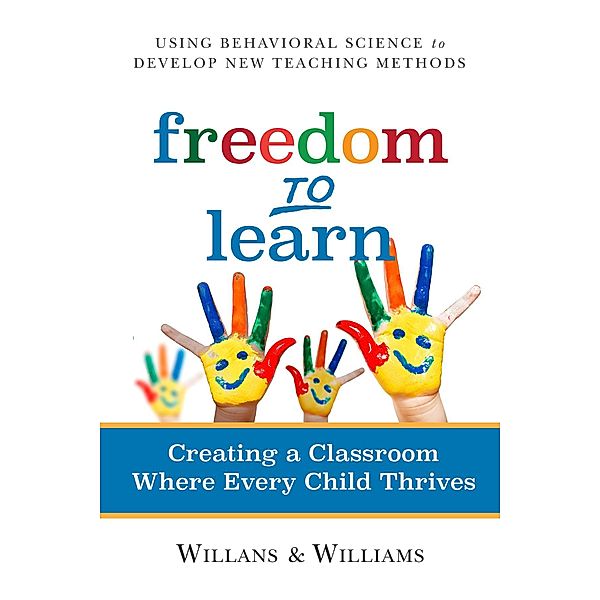 Freedom to Learn, Art Willans, Cari Williams