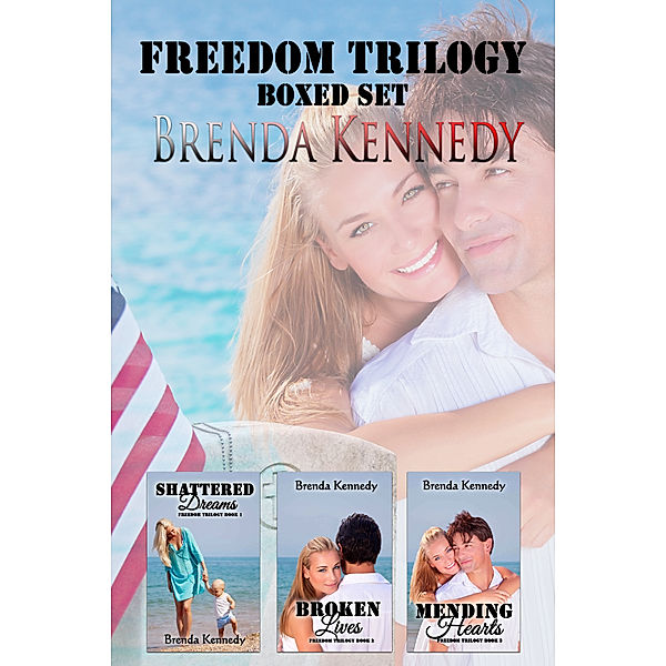 Freedom Trilogy: The Freedom Trilogy Box Set, Brenda Kennedy
