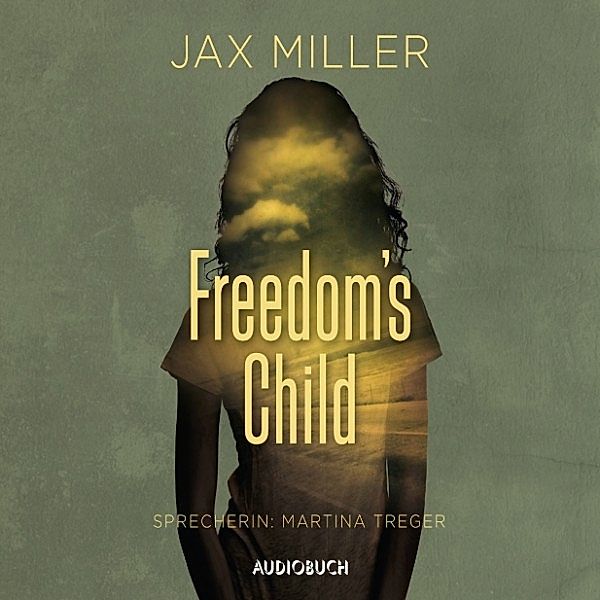 Freedom's Child, Jax Miller