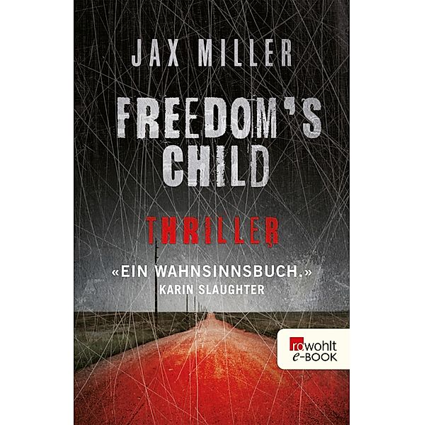 Freedom's Child, Jax Miller