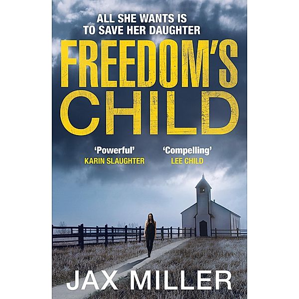 Freedom's Child, Jax Miller