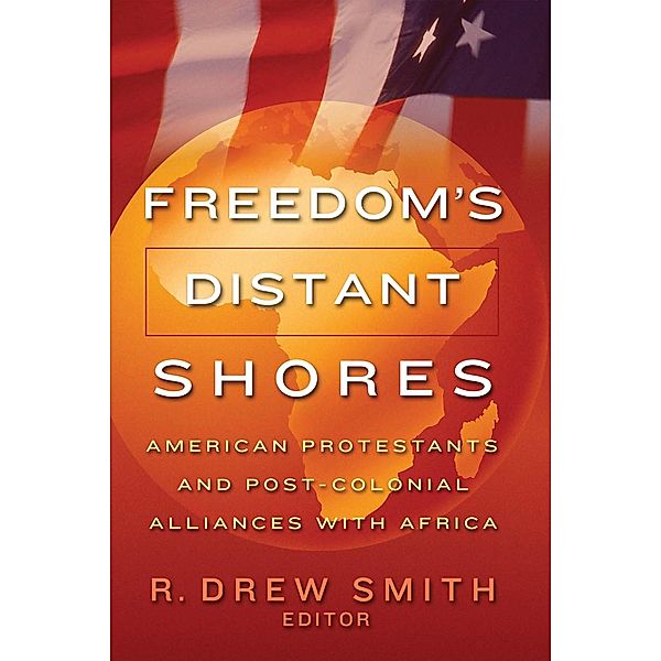 Freedom's Distant Shores, R. Drew Smith