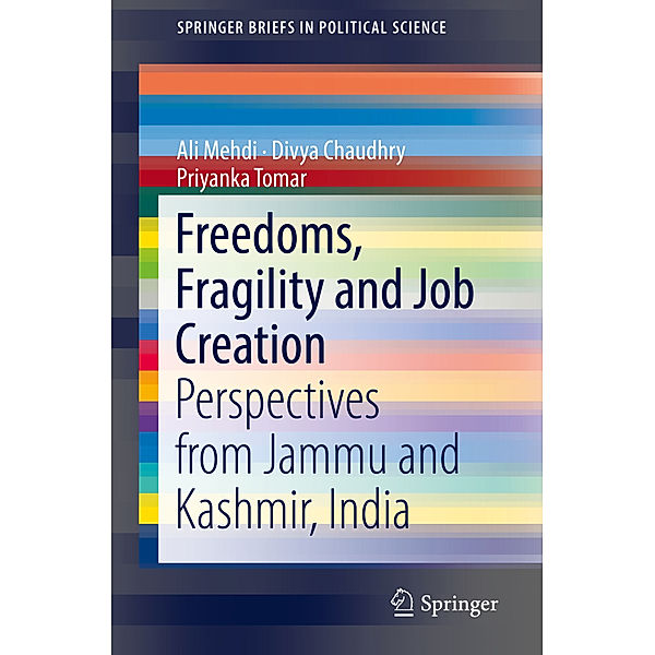 Freedoms, Fragility and Job Creation, Ali Mehdi, Divya Chaudhry, Priyanka Tomar