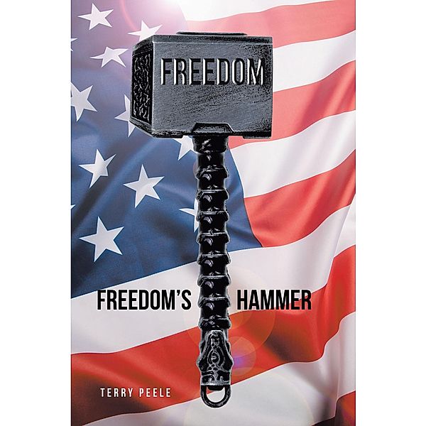 Freedom's Hammer, Terry Peele