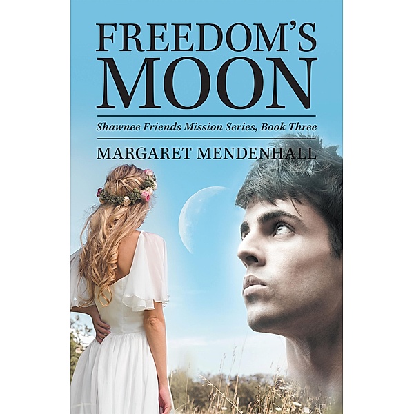 Freedom's Moon, Margaret Mendenhall