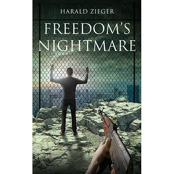 Freedom's Nightmare, Harald Zieger