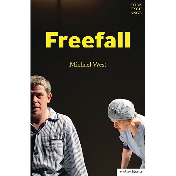 Freefall / Modern Plays, Michael West