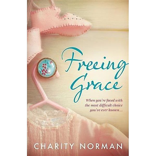 Freeing Grace, Charity Norman