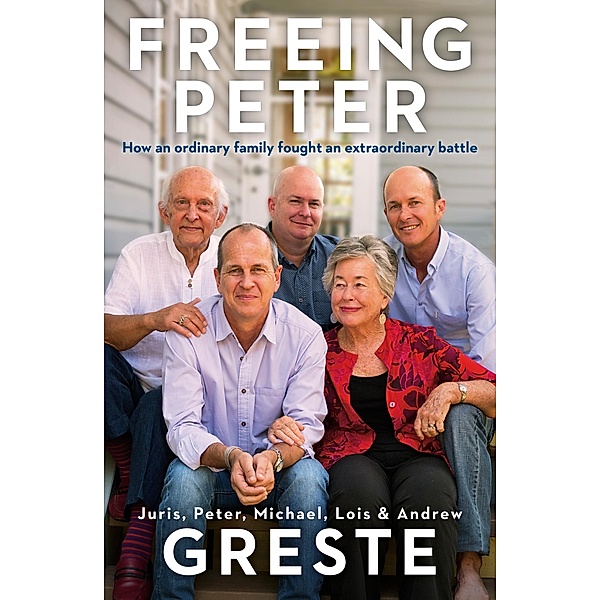 Freeing Peter, Andrew Greste, Juris Greste, Lois Greste, Michael Greste, Peter Greste