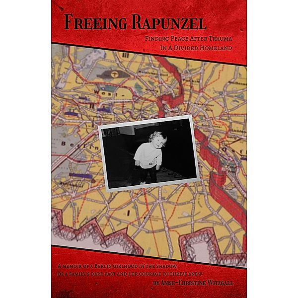 Freeing Rapunzel, Stephanie Larkin, Anne-Christine Witzgall