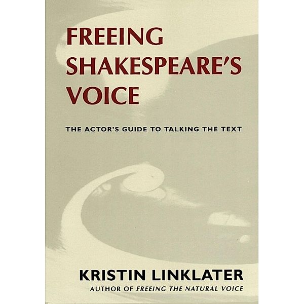Freeing Shakespeare's Voice, Kristin Linklater