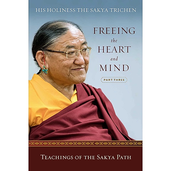 Freeing the Heart and Mind, Sakya Trichen