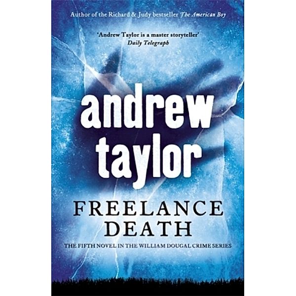 Freelance Death, Andrew Taylor