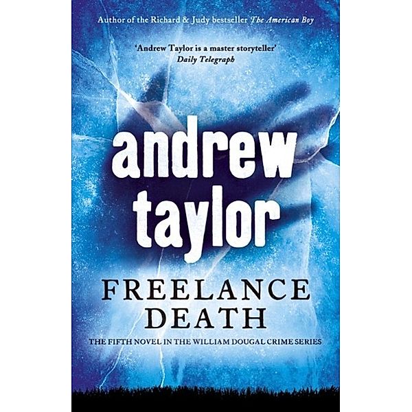 Freelance Death, Andrew Taylor