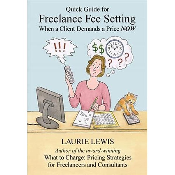 Freelance Fee Setting, Laurie Lewis