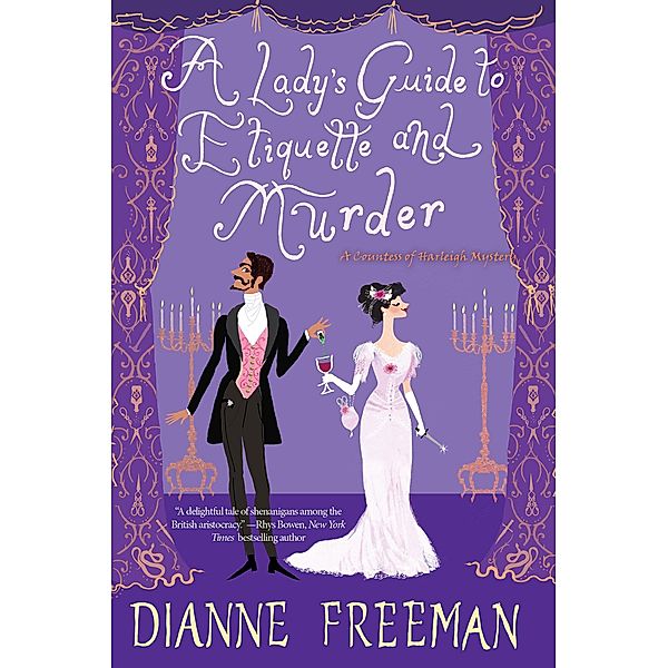 Freeman, D: A Lady's Guide to Etiquette and Murder, Dianne Freeman