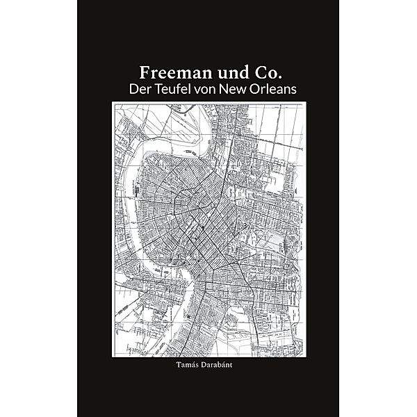 Freeman und Co., Tamas Darabant