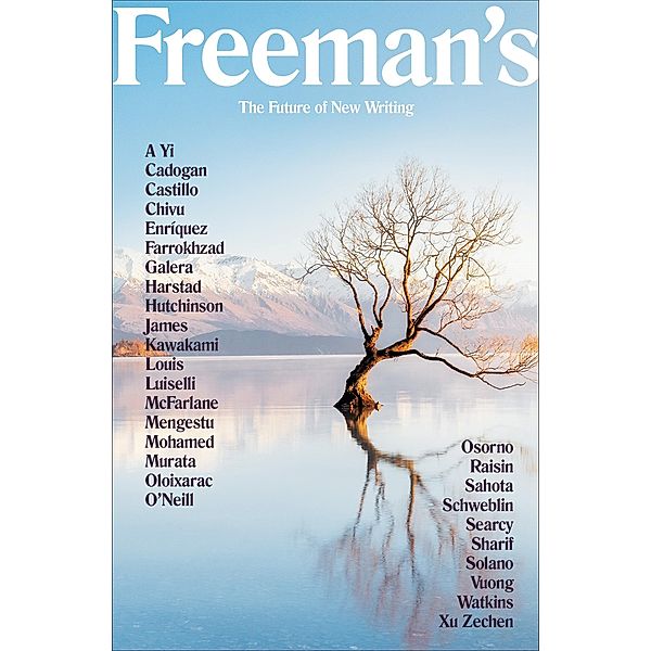Freeman's: The Future of New Writing / Freeman's, John Freeman