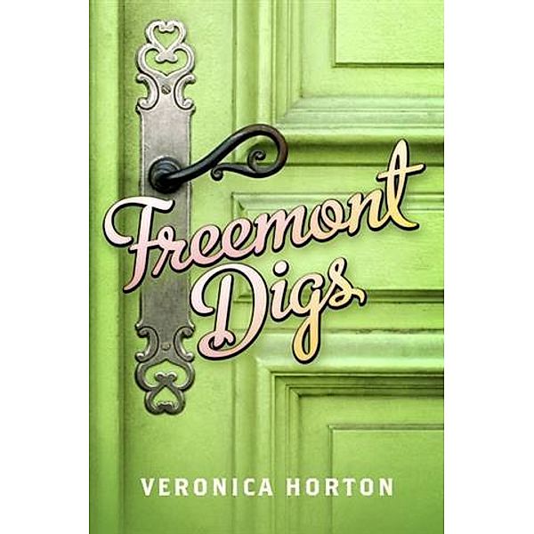 Freemont Digs, Veronica Horton