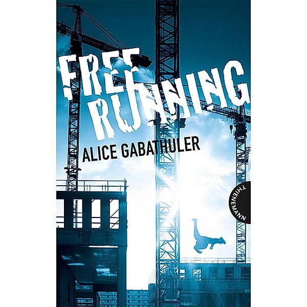 Freerunning, Alice Gabathuler