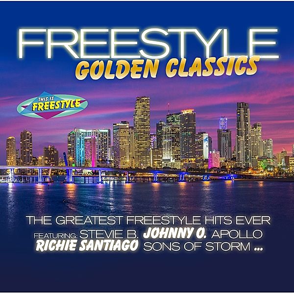 FREESTYLE GOLDEN CLASSICS, Diverse Interpreten