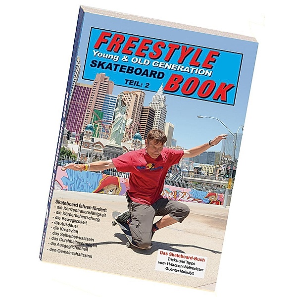 Freestyle Skateboard Book Teil 2, Guenter Mokulys