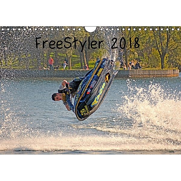 FreeStyler/ 2018 (Wall Calendar 2018 DIN A4 Landscape), Wendy Thompson