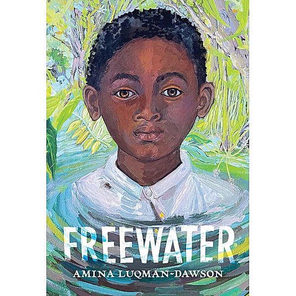 Freewater, Amina Luqman-Dawson