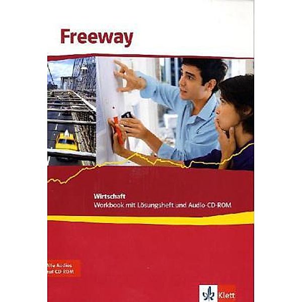 Freeway. Ausgabe ab 2011 / Freeway Wirtschaft. Englisch für berufliche Schulen, m. 1 CD-ROM