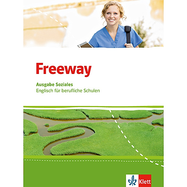 Freeway. Englisch für berufliche Schulen. Ausgabe ab 2016 / Freeway Soziales. Englisch für berufliche Schulen