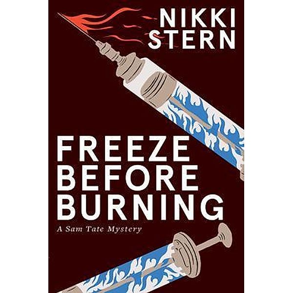 Freeze Before Burning / Sam Tate Mystery Bd.3, Nikki Stern