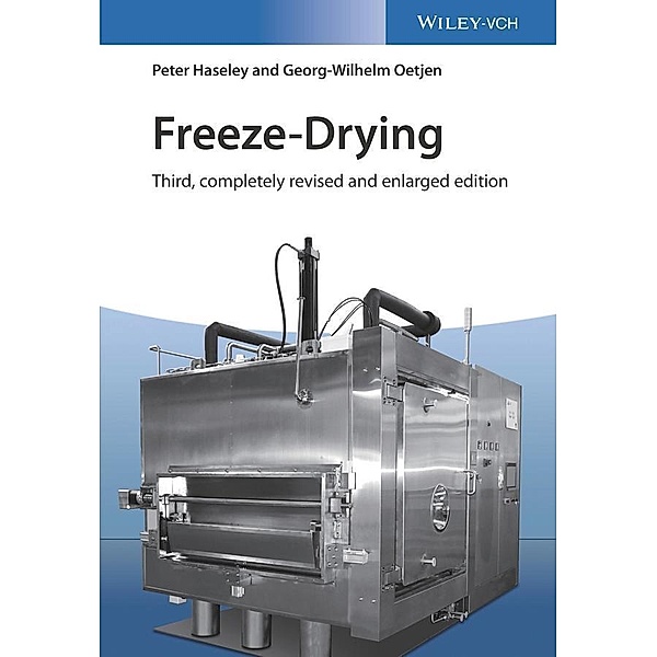 Freeze-Drying, Peter Haseley, Georg-Wilhelm Oetjen, Regine Fisher