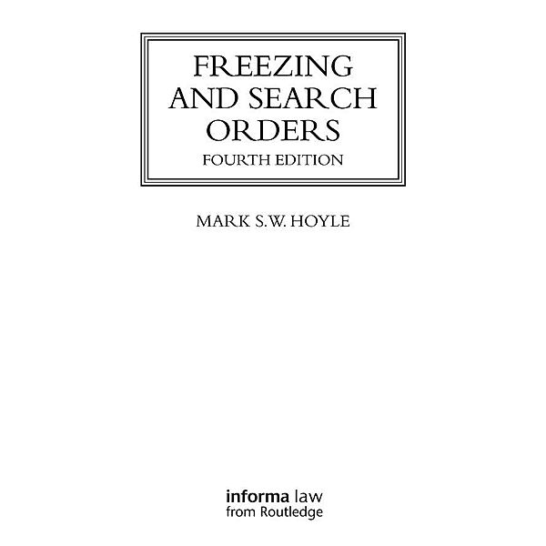 Freezing and Search Orders, Mark Hoyle