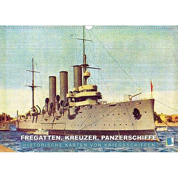 Fregatten, Kreuzer, Panzerschiffe - historische Karten von Kriegsschiffen (Wandkalender 2023 DIN A3 quer), Calvendo