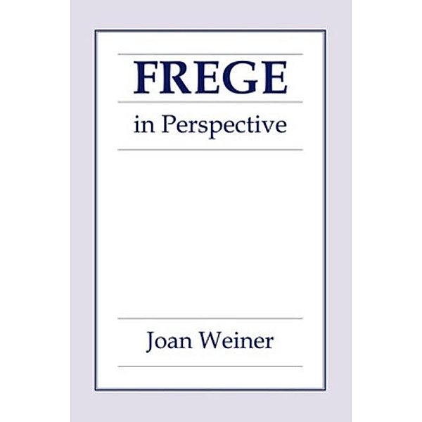 Frege in Perspective, Joan Weiner