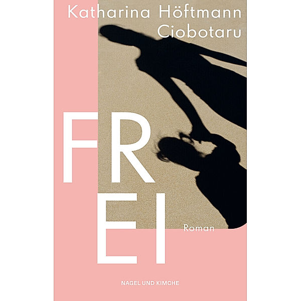 Frei, Katharina Höftmann Ciobotaru