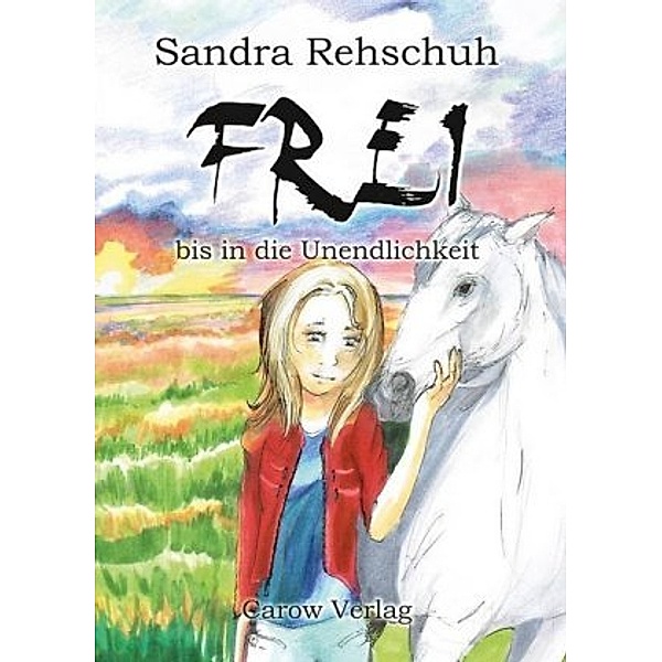 Frei bis in die Unendlichkeit, Sandra Rehschuh
