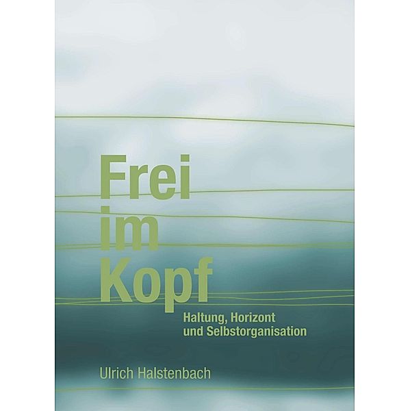 Frei im Kopf, Ulrich Halstenbach