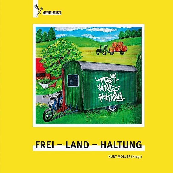 Frei - Land - Haltung